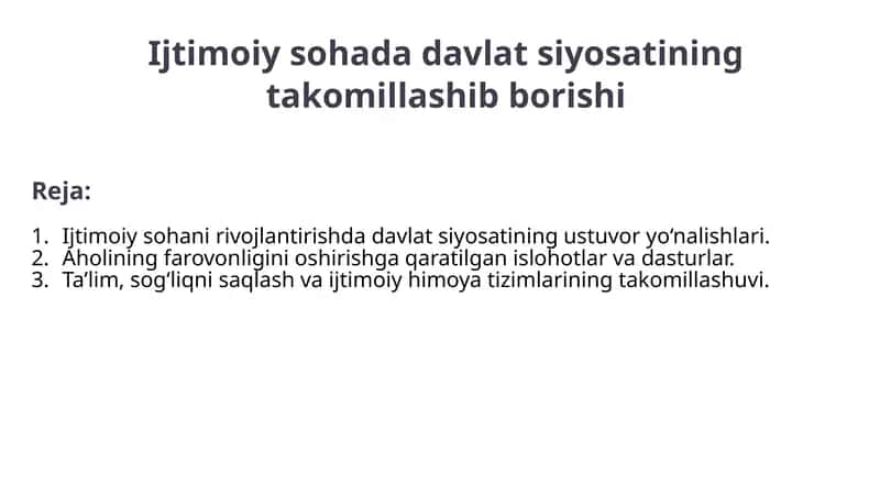 Ijtimoiy sohada davlat siyosatining takomillashib borishi 1