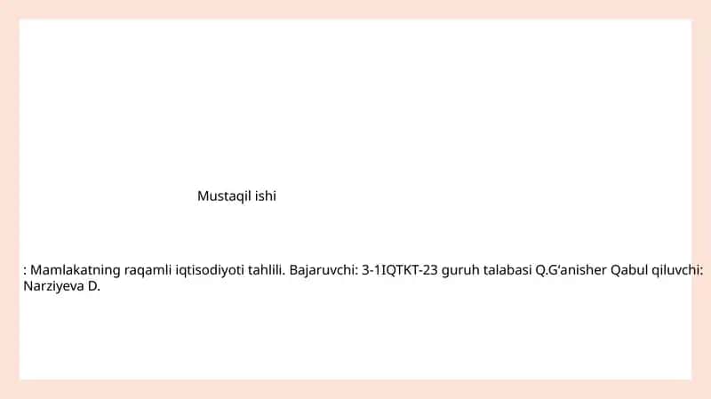 Mustaqil ishi: Mamlakatning raqamli iqtisodiyoti tahlili 1