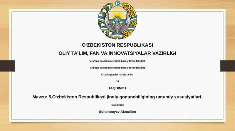 O‘zbekiston Respublikasi jinoiy qonunchiligining umumiy xususiyatlari 1