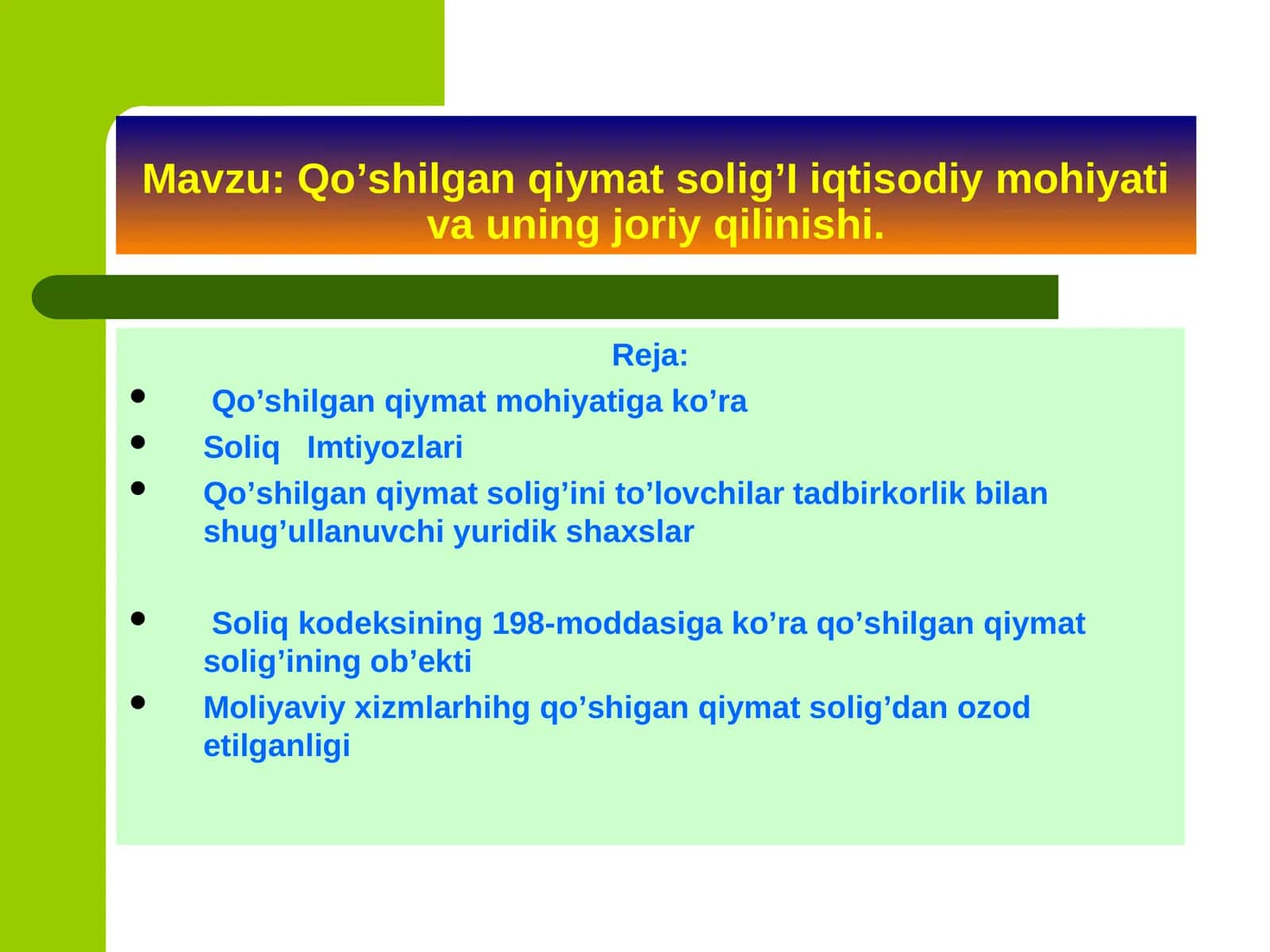 Qo’shilgan qiymat solig’I iqtisodiy mohiyati va uning joriy qilinishi 1