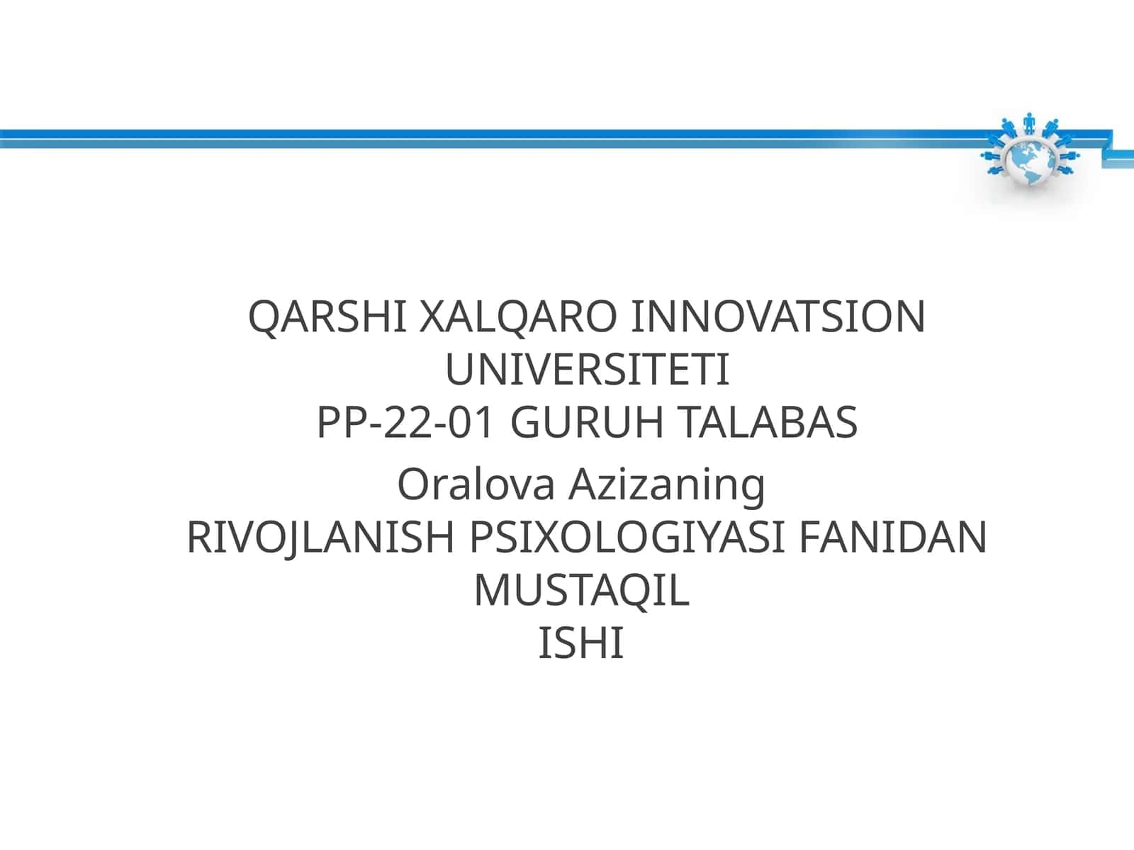 Oralova Azizaning RIVOJLANISH PSIXOLOGIYASI 1