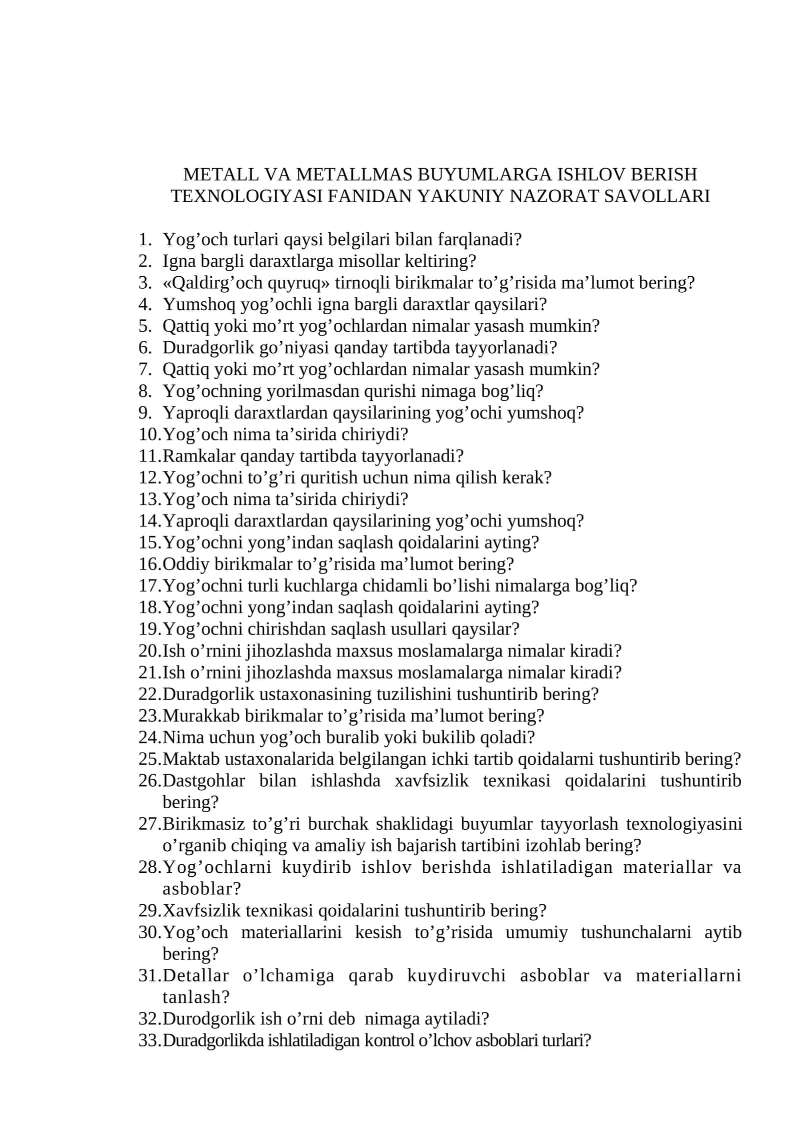 METALL VA METALLMAS BUYUMLARGA ISHLOV BERISH TEXNOLOGIYASI FANIDAN YAKUNIY NAZORAT SAVOLLARI 1
