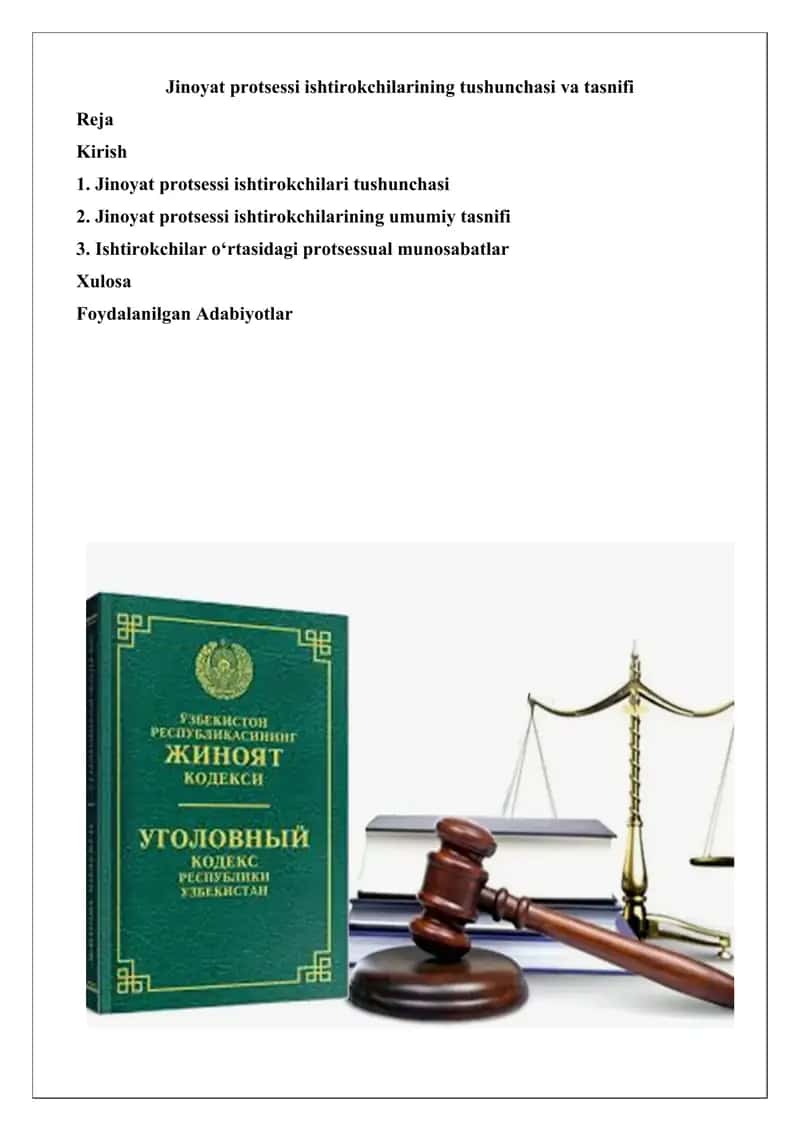 Jinoyat protsessi ishtirokchilarining tushunchasi va tasnifi 1