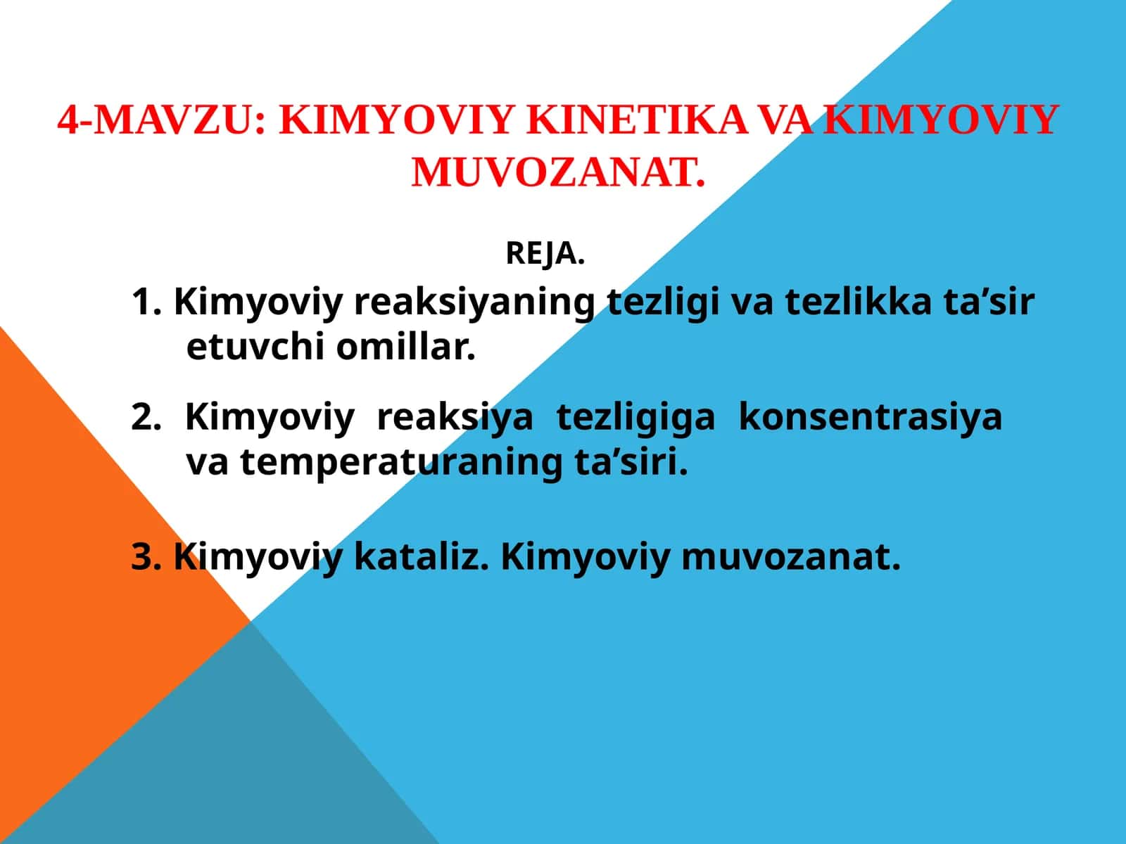 KIMYOVIY KINETIKA VA KIMYOVIY MUVOZANAT 1