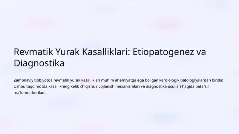 Revmatik Yurak Kasalliklari: Etiopatogenez va Diagnostika 1