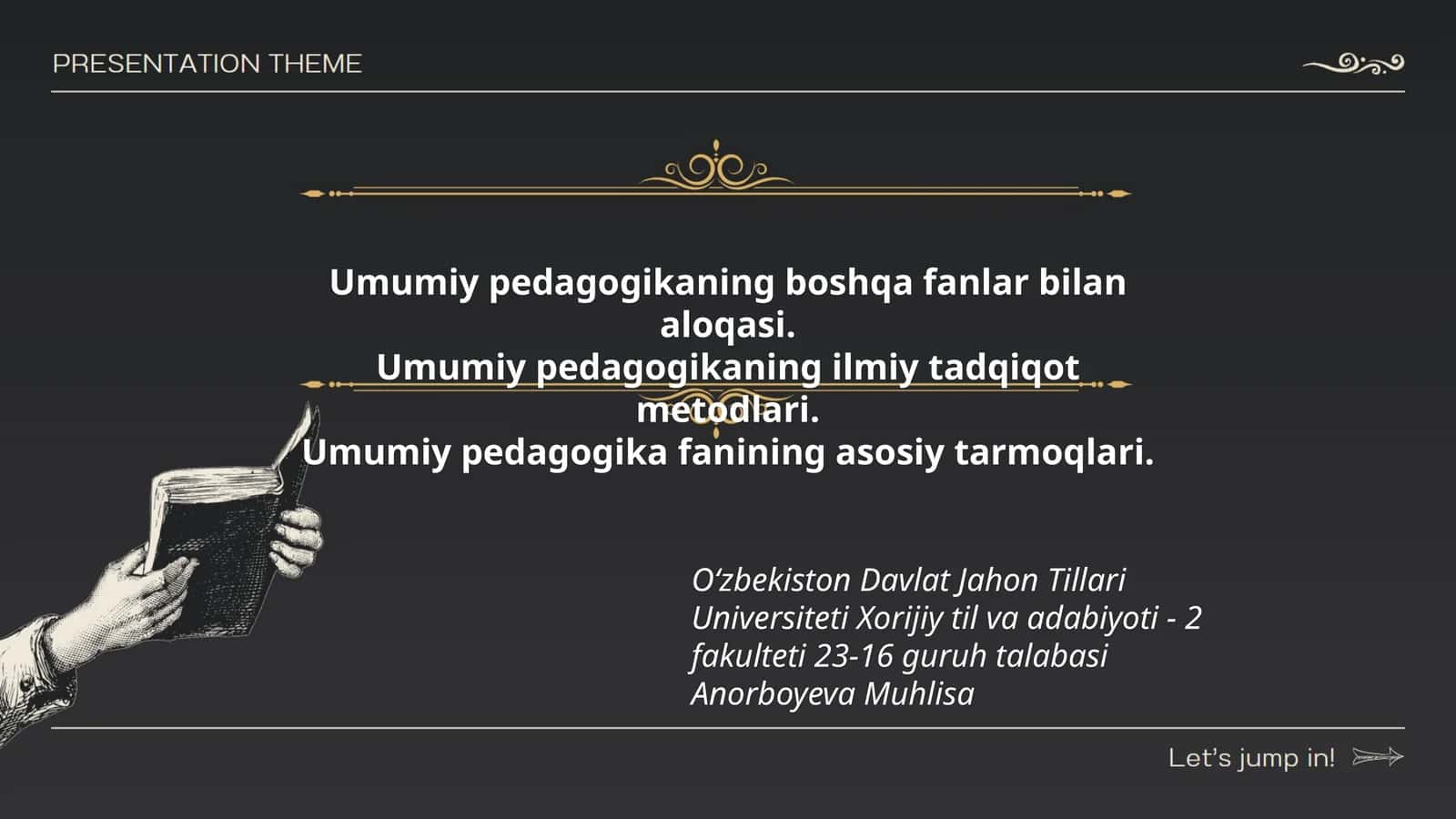 Umumiy pedagogika fanining asosiy tarmoqlari 1