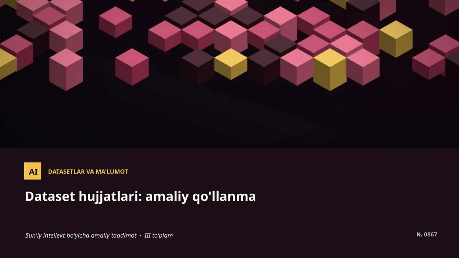 Datasetlar va ma'lumot 1