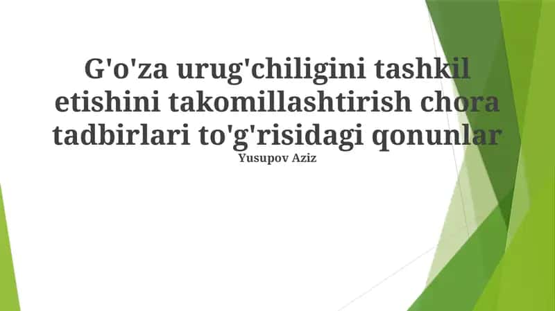 Seleksiya ishlarini kuchaytirish va yangi navlarni yaratish 1