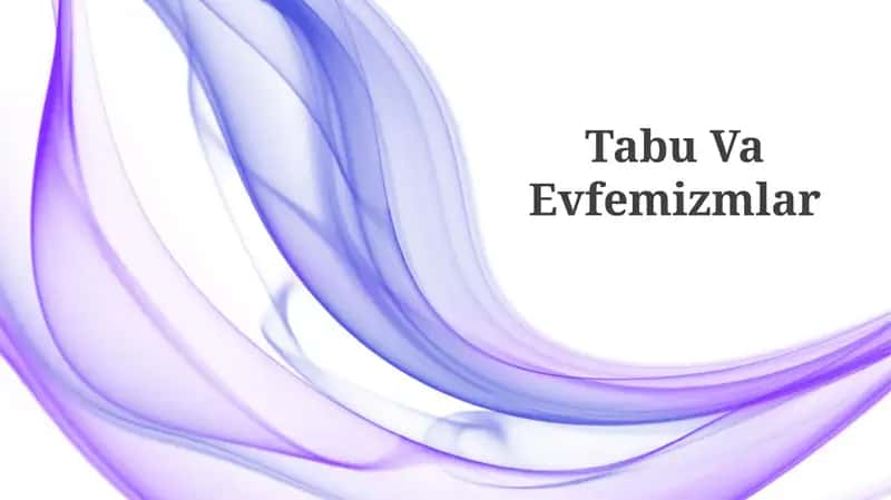 Tabu Va Evfemizmlar 1