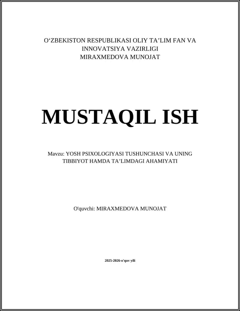YOSH PSIXOLOGIYASI TUSHUNCHASI VA UNING TIBBIYOT HAMDA TAʼLIMDAGI AHAMIYATI 1