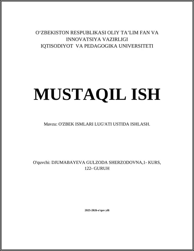 O'ZBEK ISMLARI LUG'ATI USTIDA ISHLASH 1