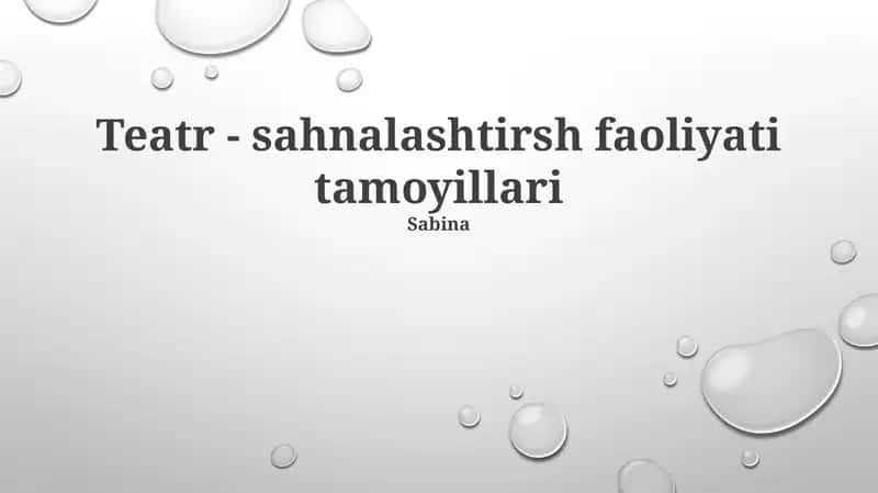 Teatr - sahnalashtirsh faoliyati tamoyillari 1