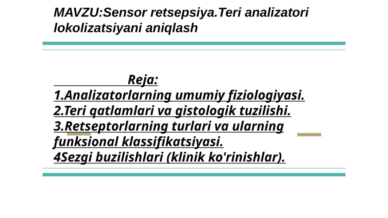 Sensor retsepsiya. Teri analizatori lokolizatsiyani aniqlash 1