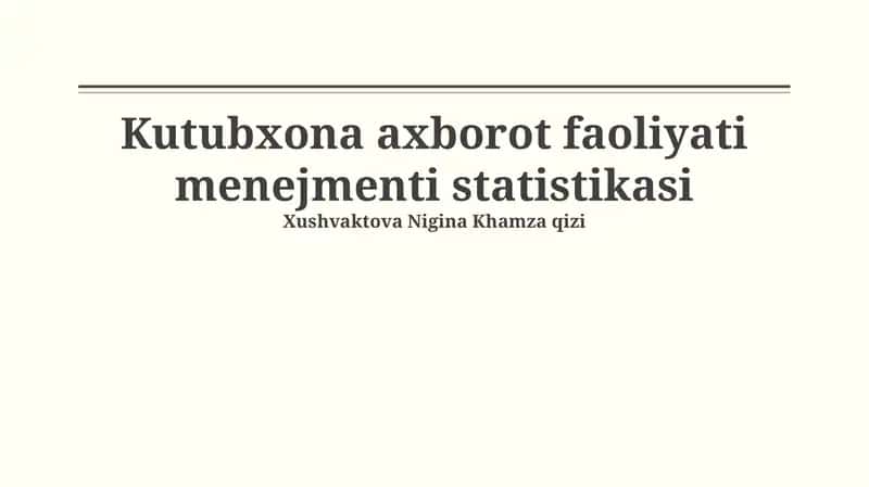 Kutubxona axborot faoliyati menejmenti statistikasi 1