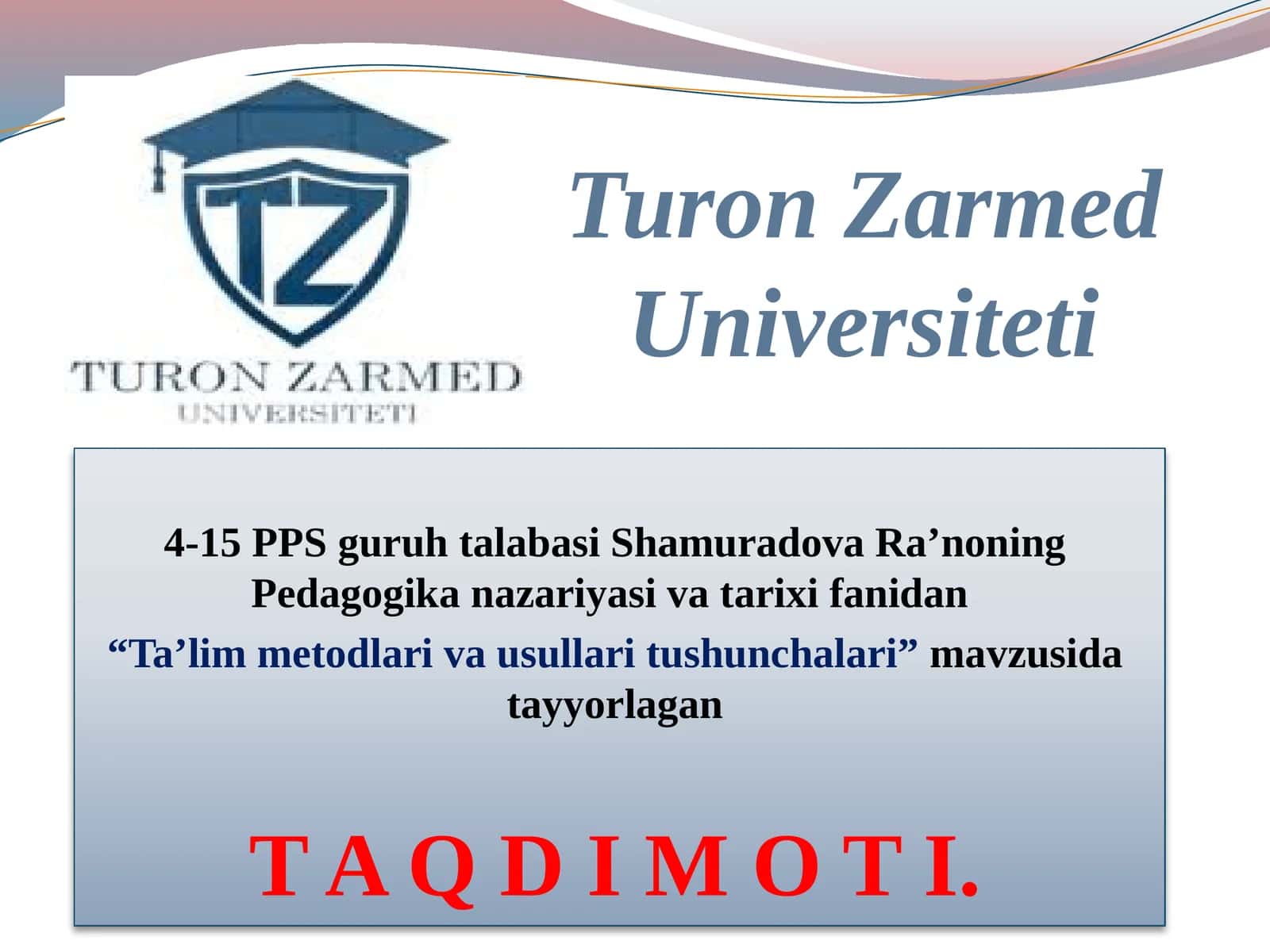Ta’lim metodlari va usullari tushunchalari 1