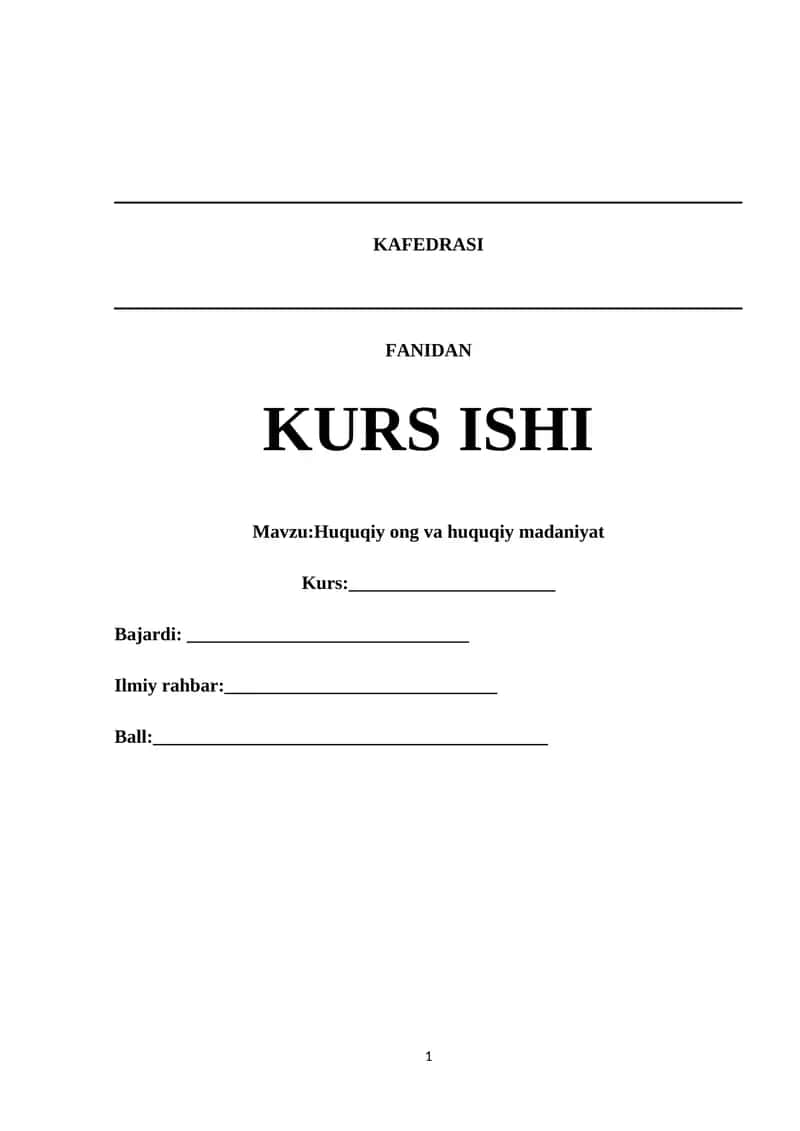 Huquqiy ong va huquqiy madaniyat Kurs isi 1