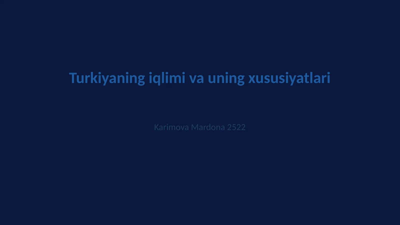 Turkiyaning iqlimi va uning xususiyatlari 1