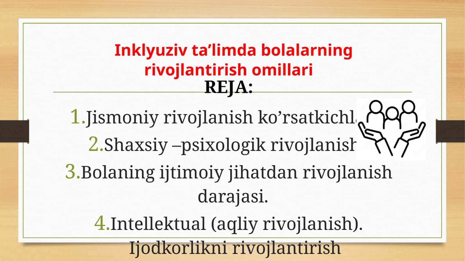 Inklyuziv ta'limda bolalarning rivojlanish omillari 1
