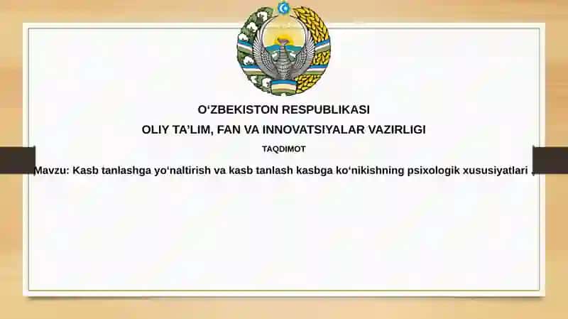 Kasbtanlashga yo‘naltirish va kasb tanlashning psixologik xususiyatlari