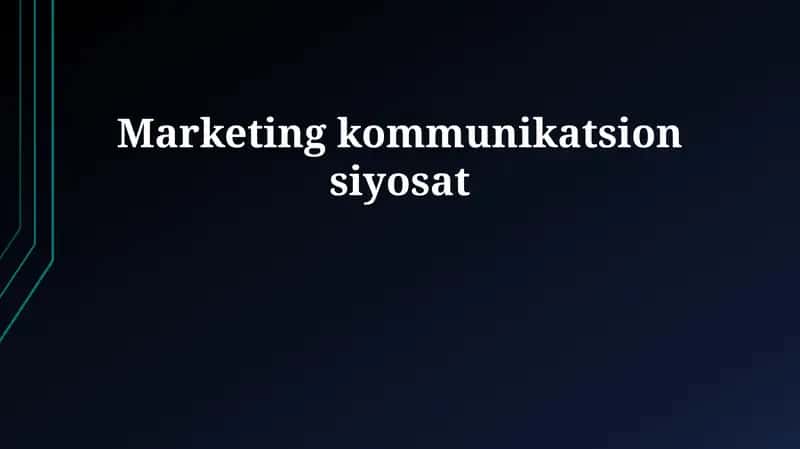 Marketing kommunikatsion siyosat 1