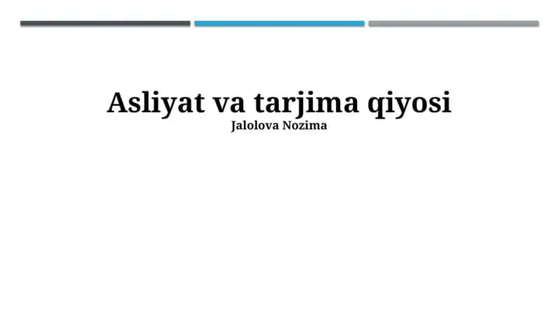 Asliyat va tarjima qiyosi 1