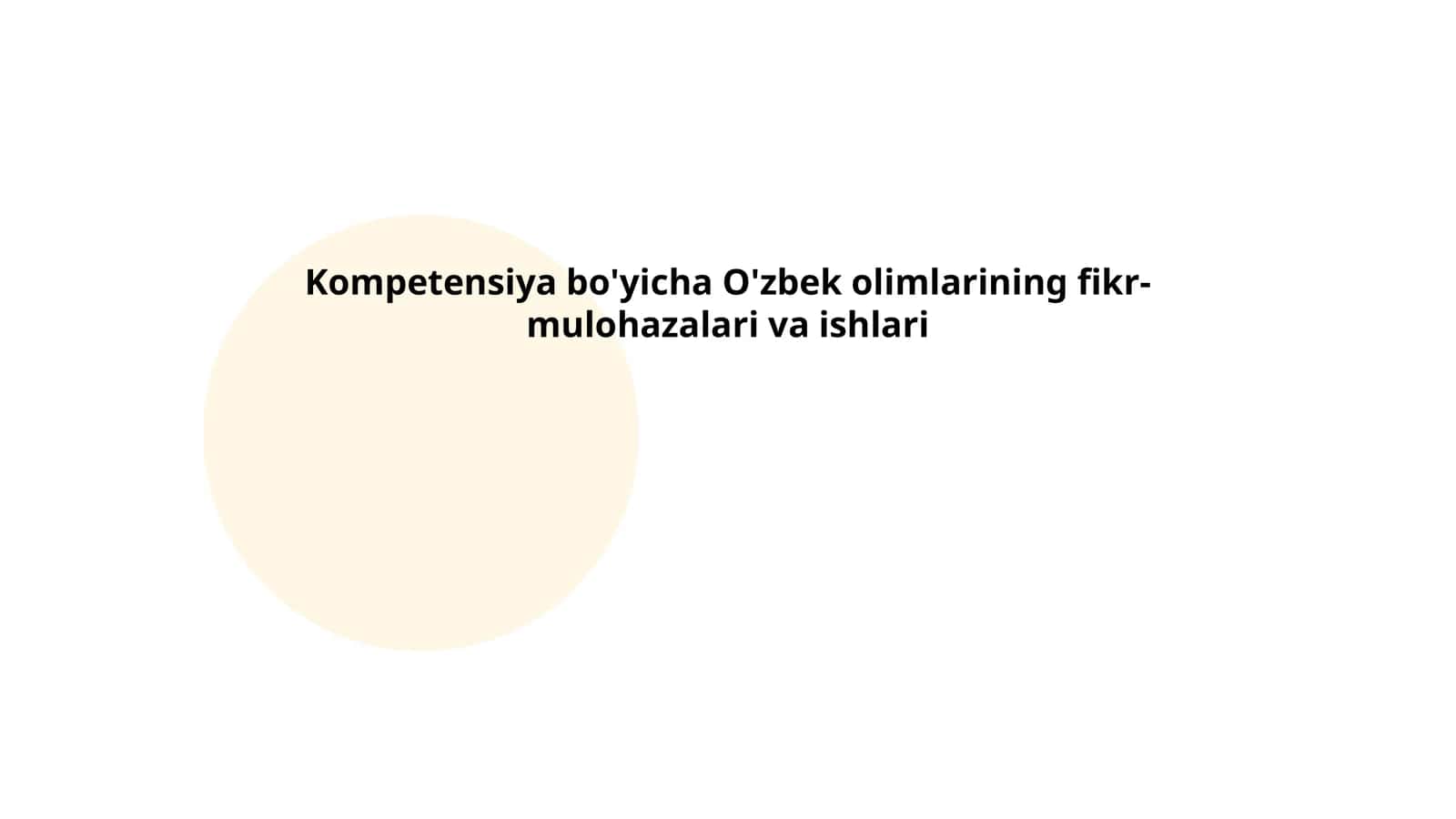 Kompetensiya bo'yicha O'zbek olimlarining fikr-mulohazalari va ishlari 1