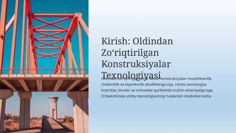 Kirish: Oldindan Zo‘riqtirilgan Konstruksiyalar Texnologiyasi 1