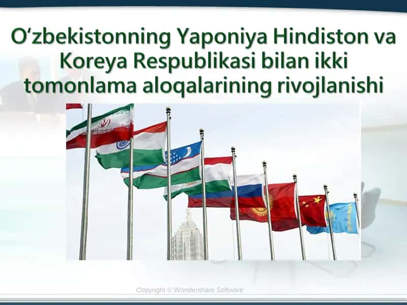 O‘zbekistonning Yaponiya Hindiston va Koreya Respublikasi bilan ikki tomonlama aloqalarining rivojlanishi 1