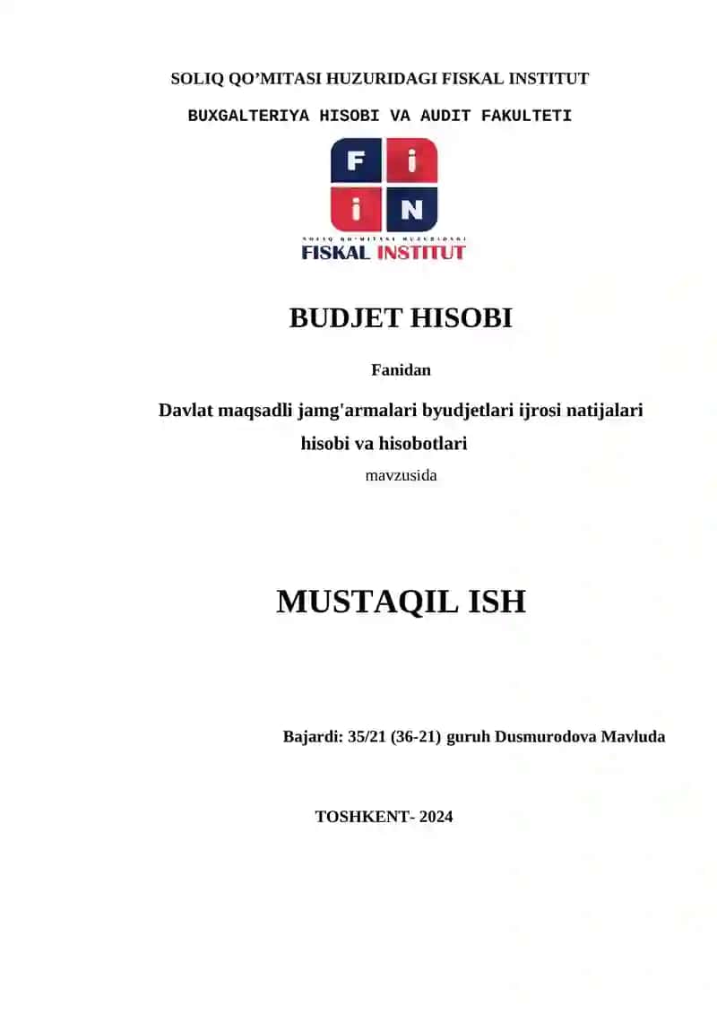 Davlat Maqsadli Jamg'armalari Byudjetlari Ijrosi Natijalari Hisobi va Hisobotlari