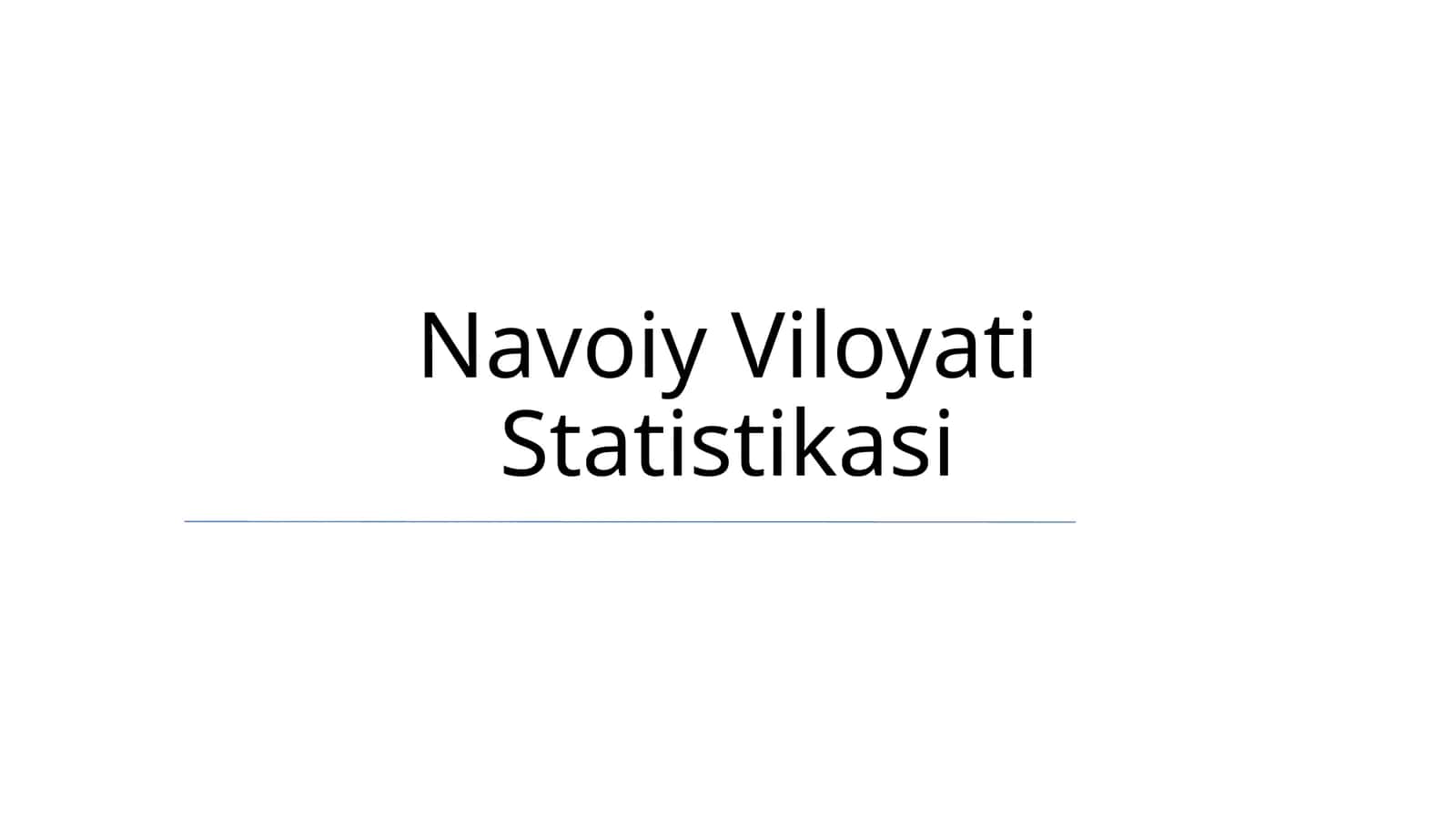 Navoiy Viloyati Statistikasi 1