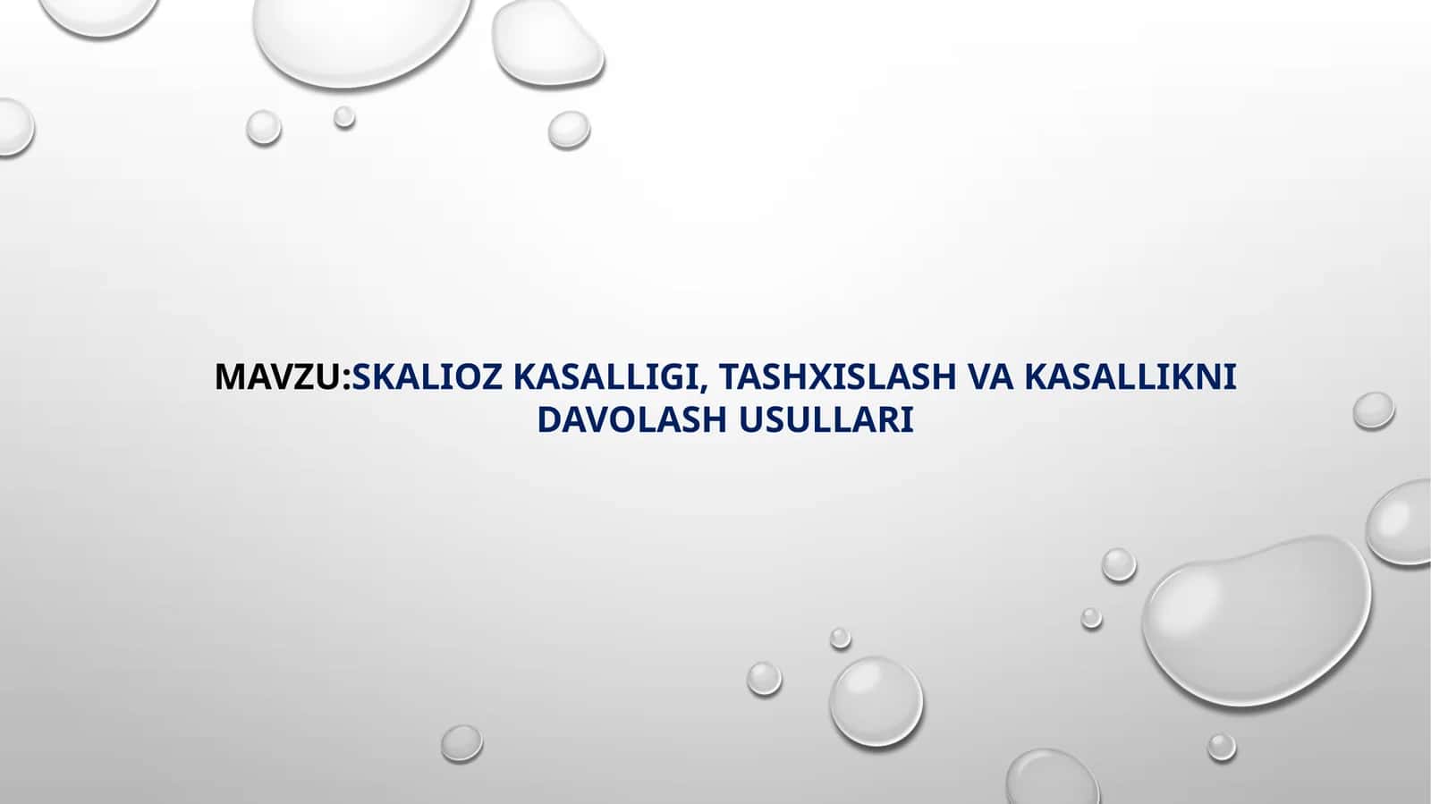 Skalioz kasalligi, tashxislash va kasallikni davolash usullari 1