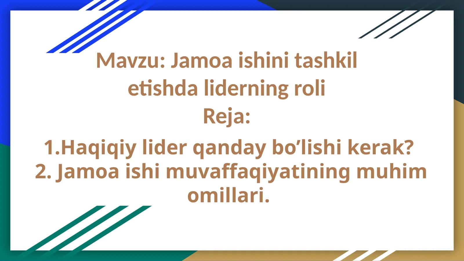 Jamoa ishini tashkil etishda liderning roli 1