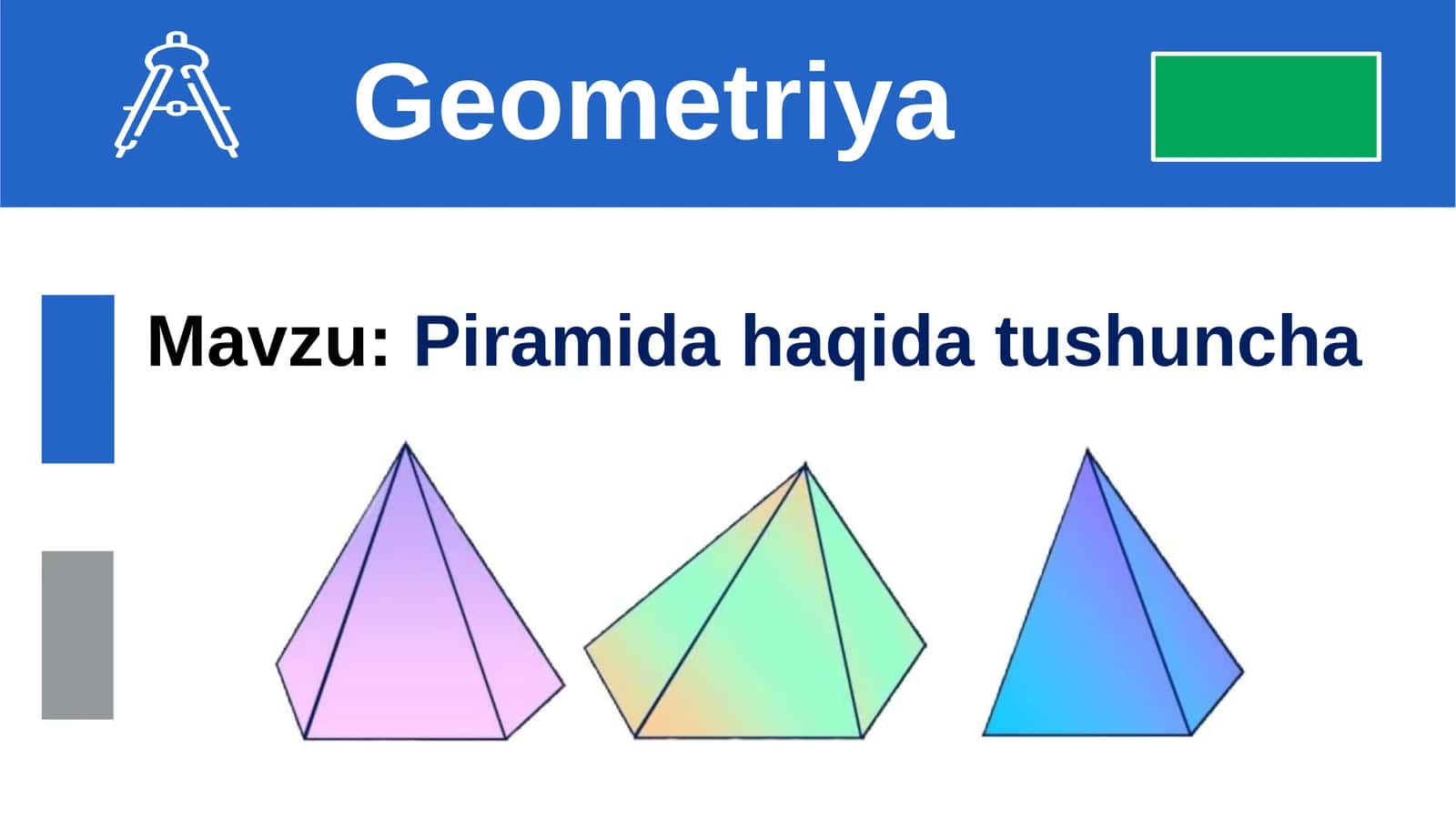 Piramida haqida tushuncha 1