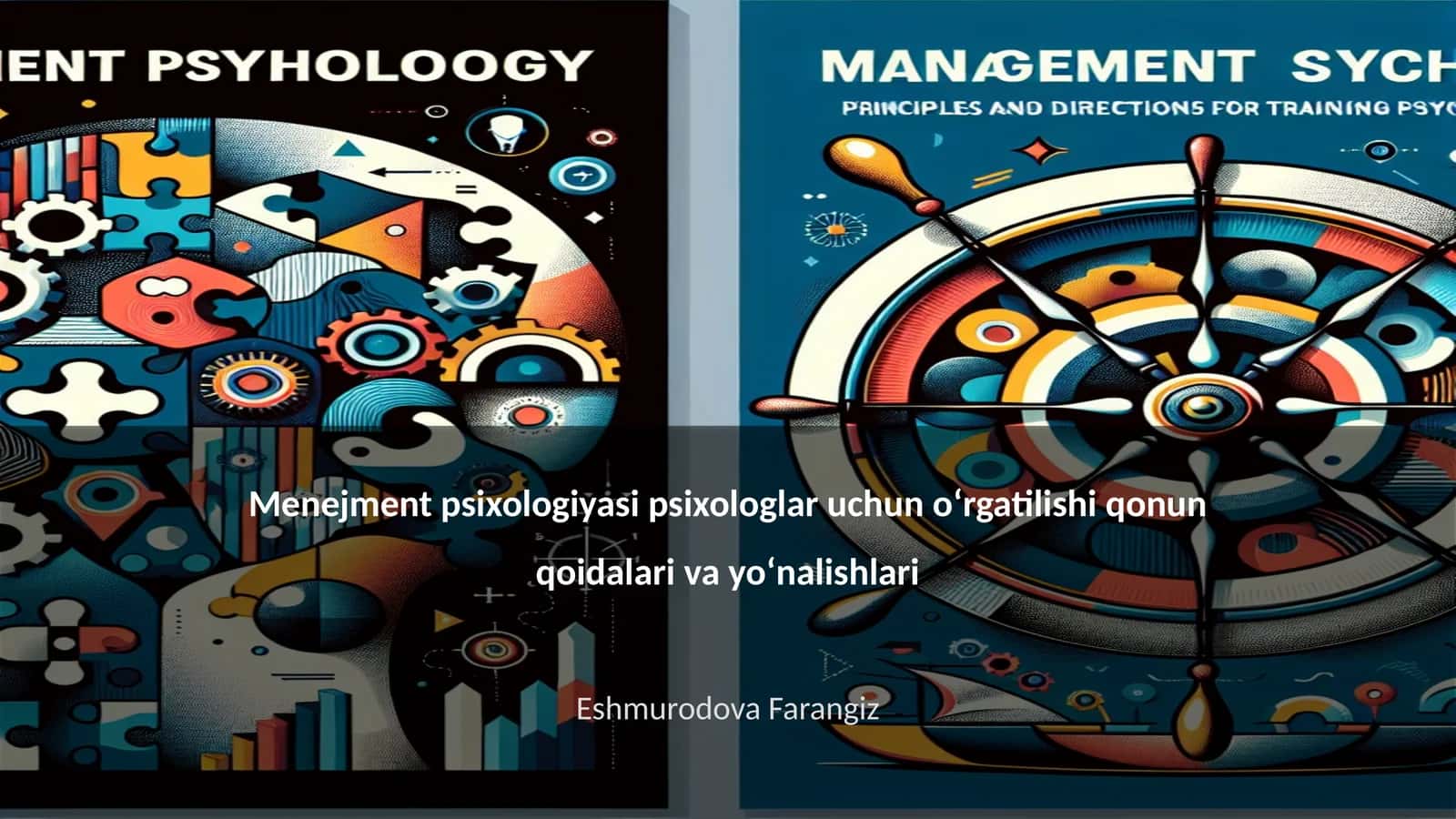 Menejment psixologiyasi psixologlar uchun oʻrgatilishi qonun qoidalari va yoʻnalishlari 1