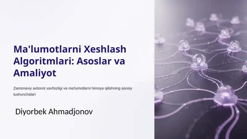 Ma'lumotlarni Xeshlash Algoritmlari: Asoslar va Amaliyot 1