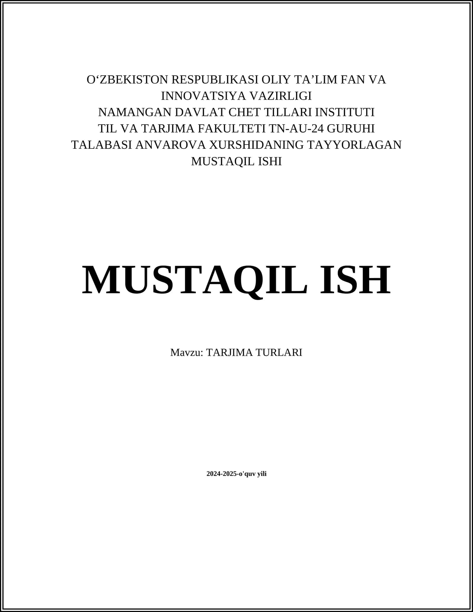 MUSTAQIL ISH Mavzu: TARJIMA TURLARI 1