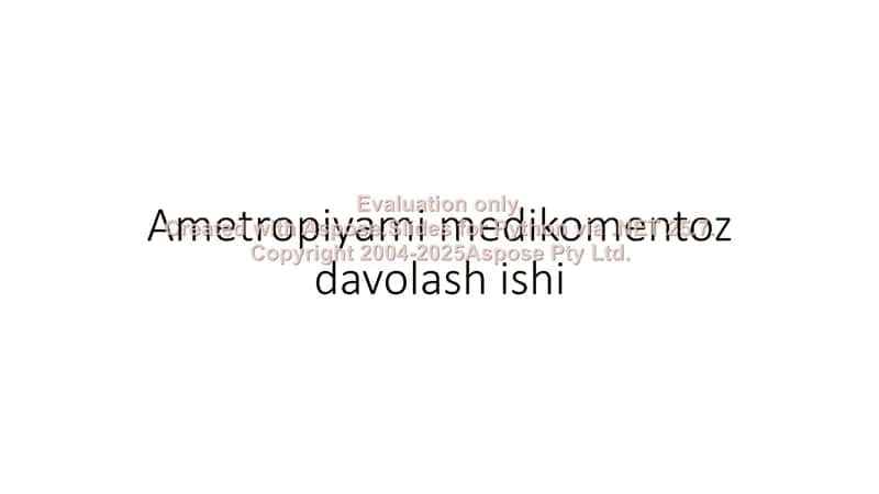 Ametropiyami medikomentoz davolash ishi 1