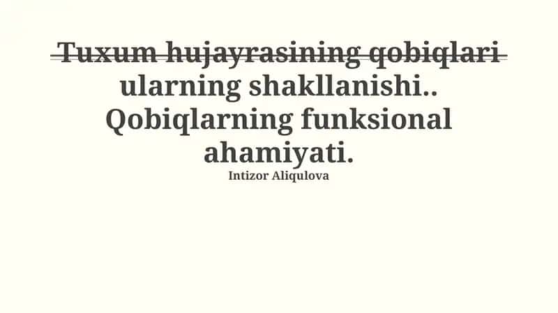 Tuxum hujayrasining qobiqlari ularning shakllanishi 1