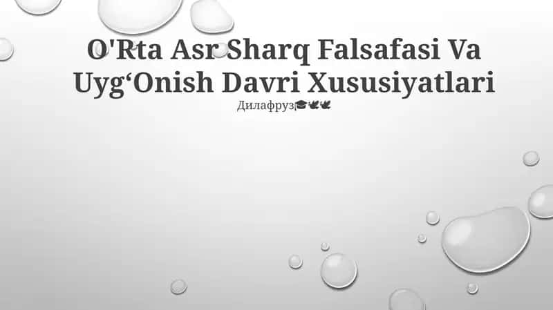 O'Rta Asr Sharq Falsafasi Va Uyg‘Onish Davri Xususiyatlari 1