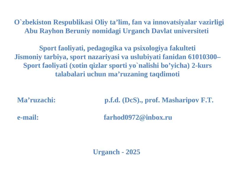 Sport faoliyati (xotin qizlar sporti yo`nalishi bo’yicha)2-kurs talabalari uchun ma’ruzaning taqdimoti 1