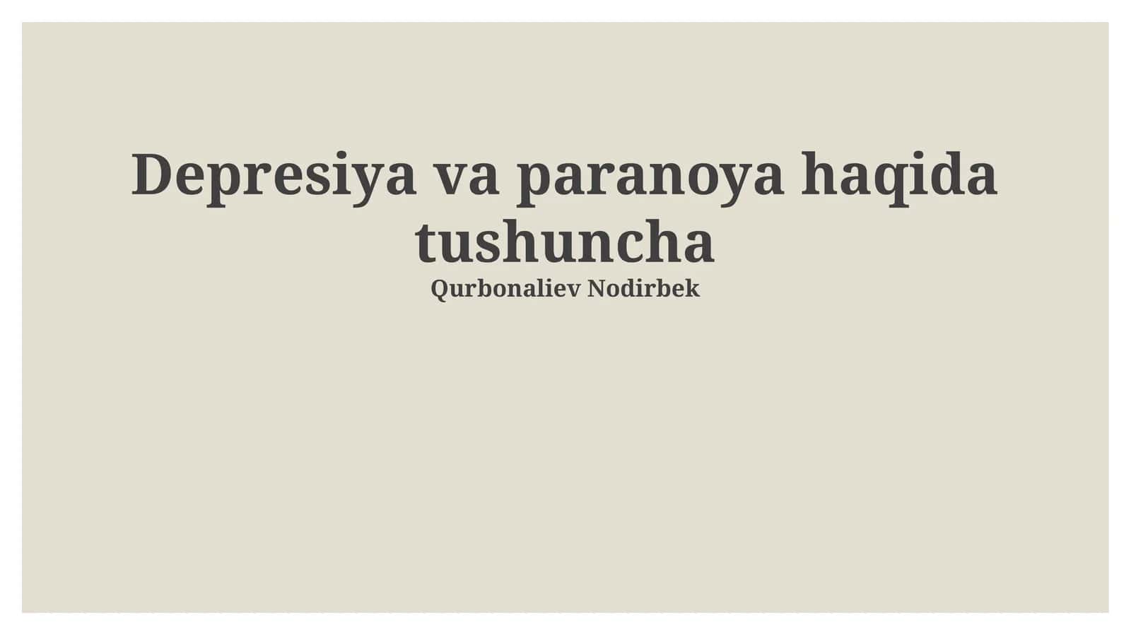 Depresiya va paranoya haqida tushuncha 1