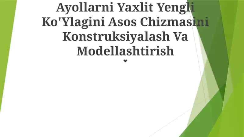 Ayollarni Yaxlit Yengli Ko'Ylagini Asos Chizmasini Konstruksiyalash Va Modellashtirish 1