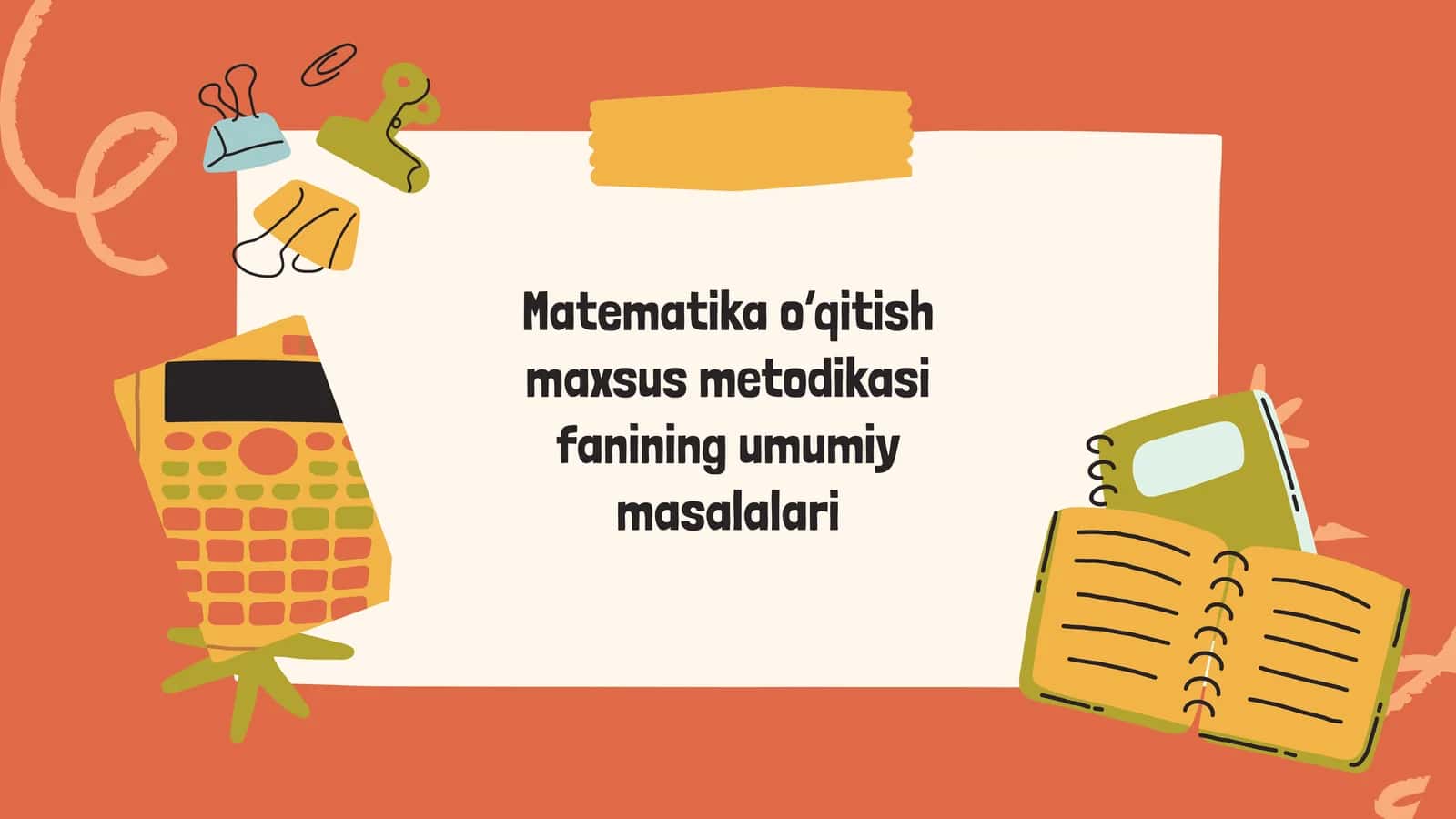 Matematika o‘qitish maxsus metodikasi 1