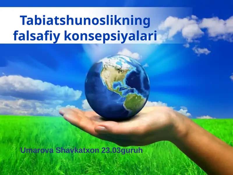 Tabiatshunoslikning falsafiy konsepsiyalari