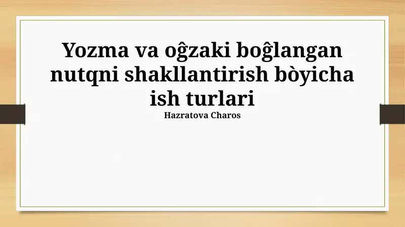 Yozuv va og'zaki nutq shakllanishida ishlar 1