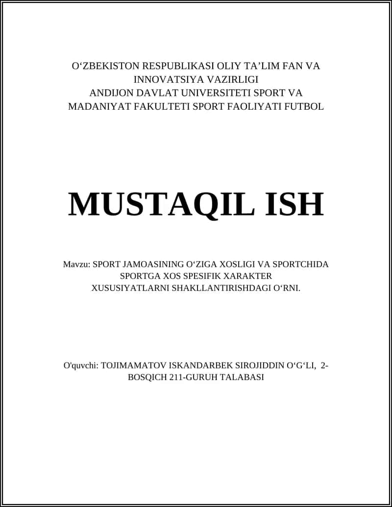 SPORT JAMOASINING O‘ZIGA XOSLIGI VA SPORTCHIDA SPORTGA XOS SPESIFIK XARAKTER XUSUSIYATLARNI SHAKLLANTIRISHDAGI O‘RNI 1