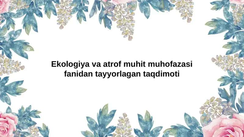 Turli ekologik omillarning tirik organizmlarga taʼsir etish mexanizmi 1