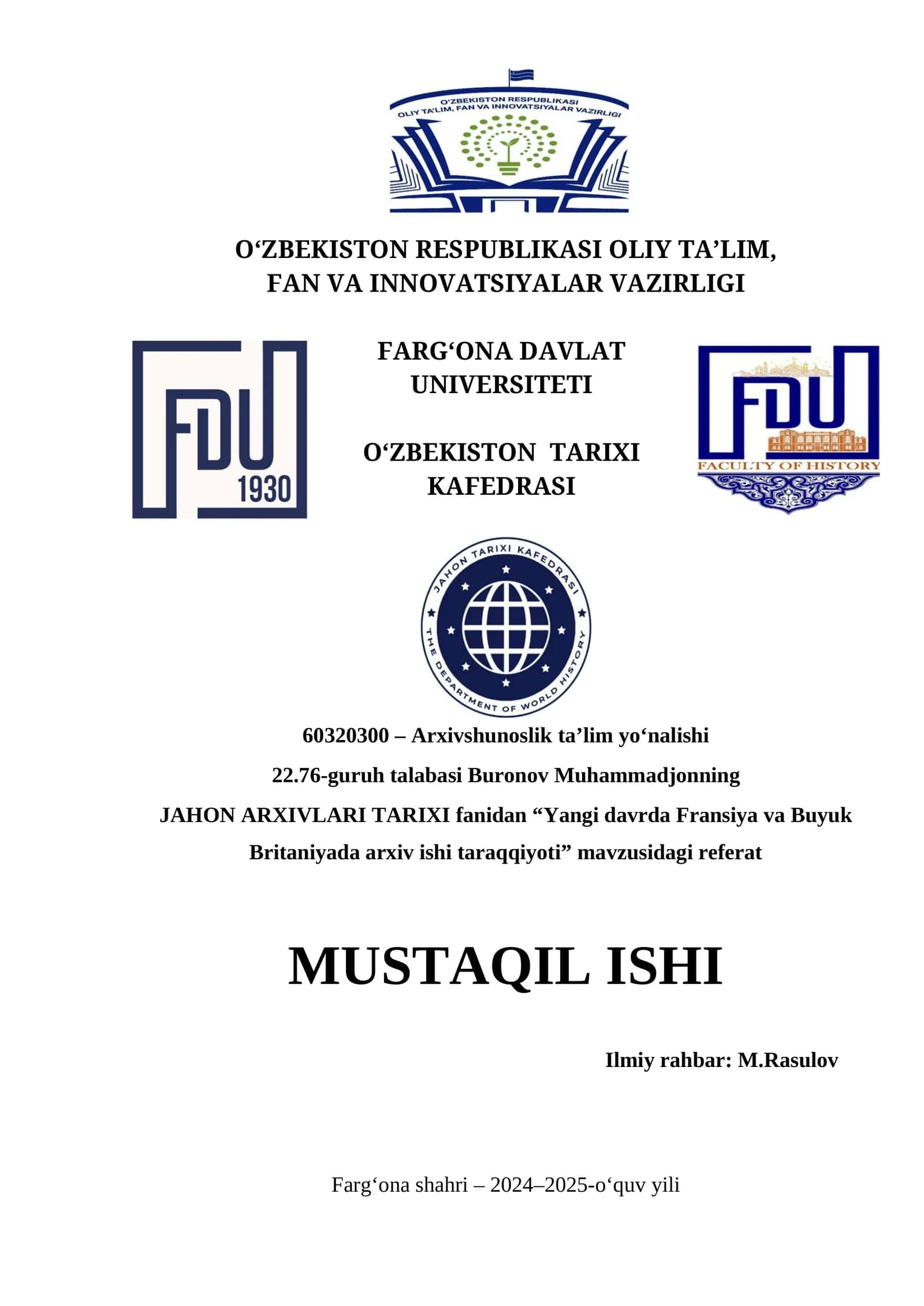 JAHON ARXIVLARI TARIXI fanidan “Yangi davrda Fransiya va Buyuk Britaniyada arxiv ishi taraqqiyoti” mavzusidagi referat MUSTAQIL ISHI 1