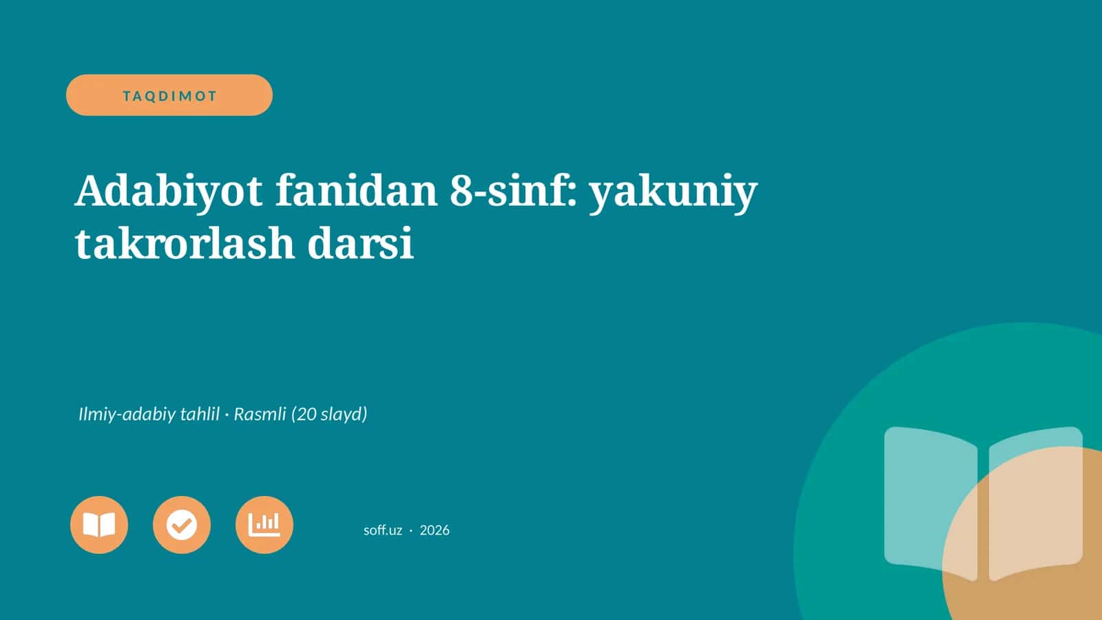 Adabiyot fanidan 8-sinf: yakuniy takrorlash darsi 1