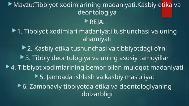 Tibbiyot xodimlarining madaniyati.Kasbiy etika va deontologiya 1
